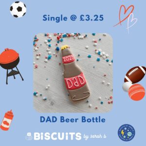DAD beer bottle biscuit