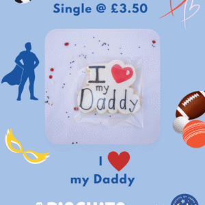 Father's Day I love my Daddy Biscuit