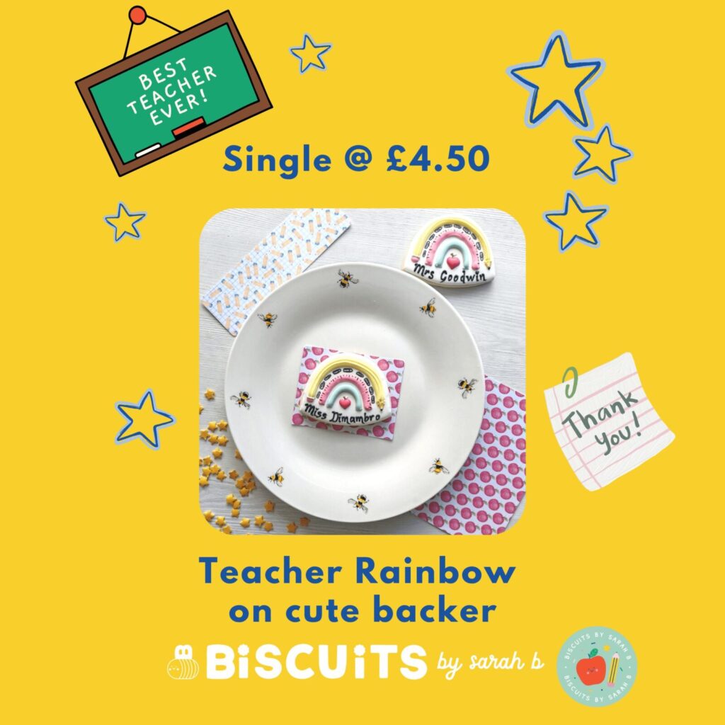 Thank You Teacher Rainbow shaped biscuit with pencil, paperclip, ruler and apple detail on it plus the teacher's name