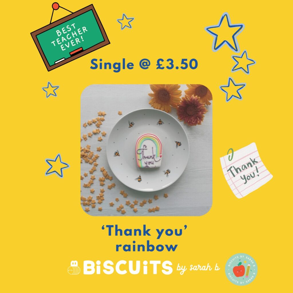 Rainbow biscuit iced with the words "Thank You" ~ perfect as a Thank You Teacher gift